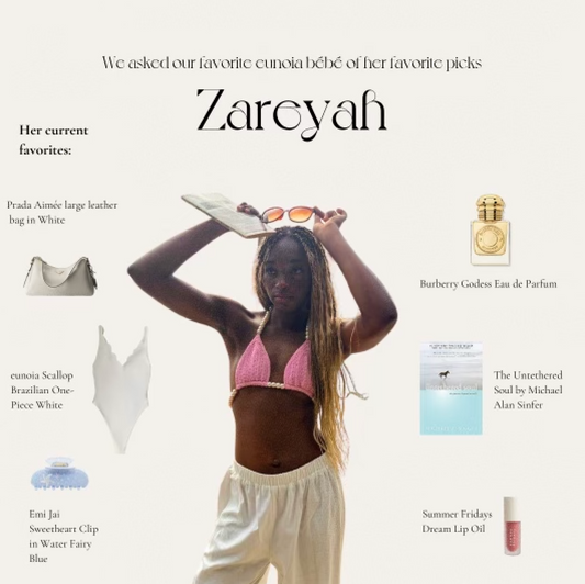 Zareyah's Favorite Essentials